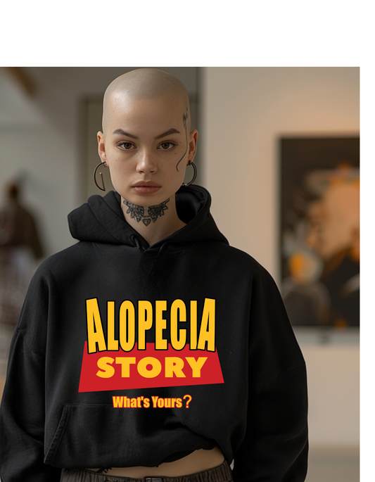 Alopecia Story Hoodie